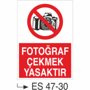 Fotoğraf Çekmek Yasaktır-Uyarı Levhası