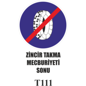 Zincir Takma Mecburiyeti Sonu - Uyarı Levhaları