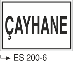 Çayhane- Uyarı Levhası
