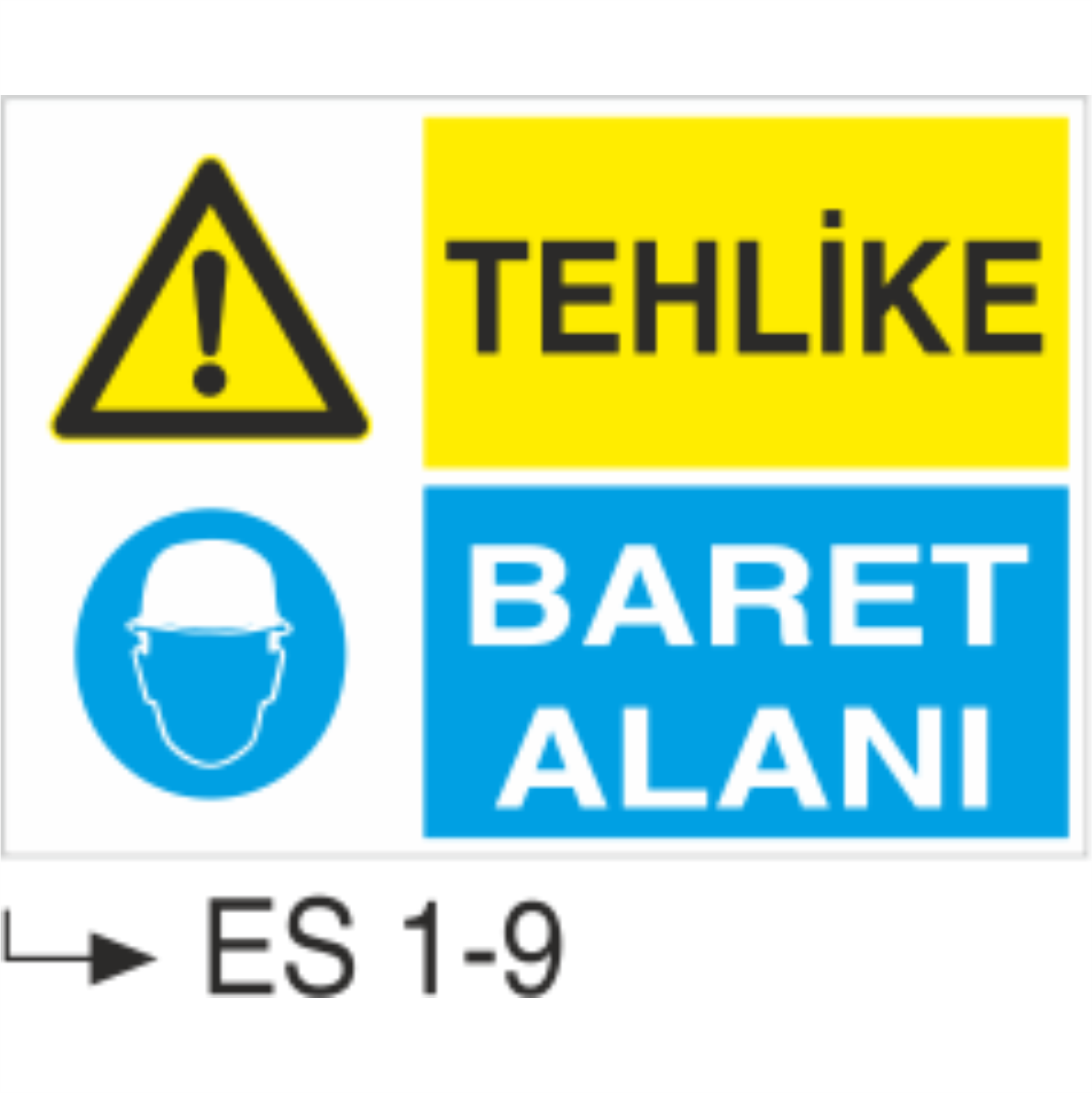 Tehlike-Baret Alanı - Uyarı Levhası