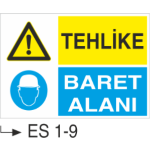 Tehlike-Baret Alanı - Uyarı Levhası
