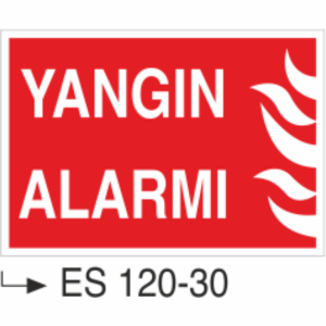 Yangın Alarmı- Uyarı Levhası