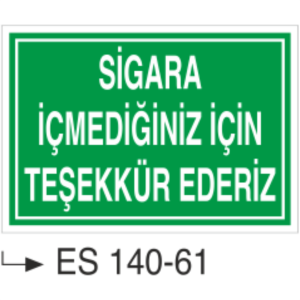 Sigara İçmediğiniz İçin Teşekkür Ederiz-Uyarı Levhası