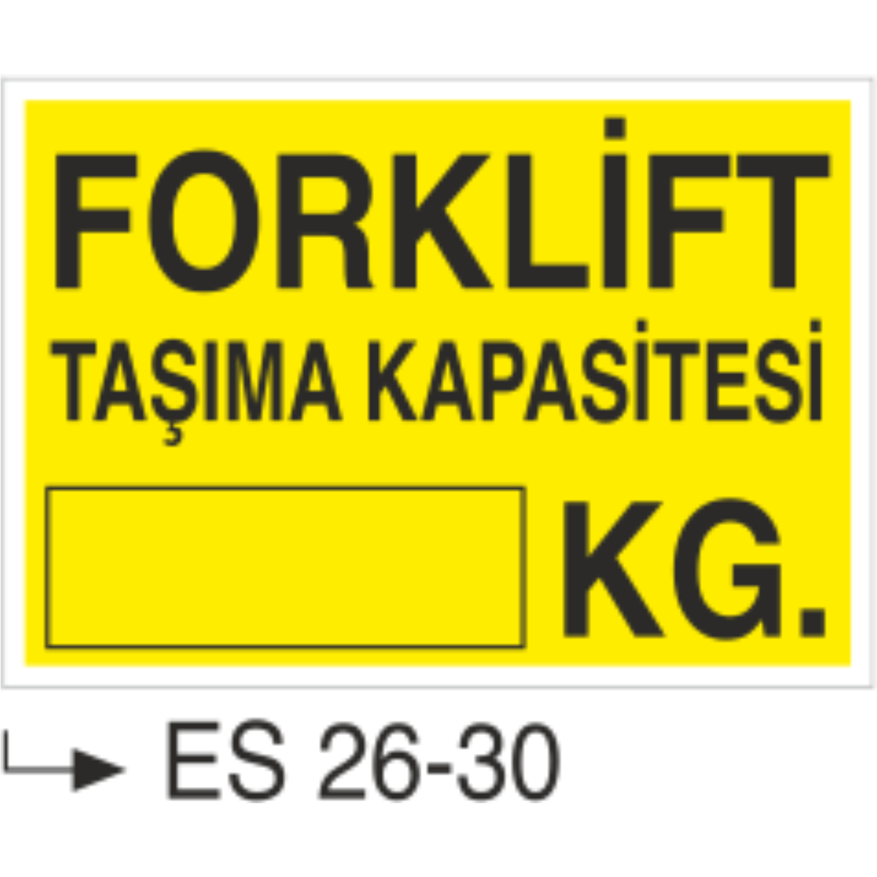 Forklift Taşıma Kapasitesi- Uyarı Levhası