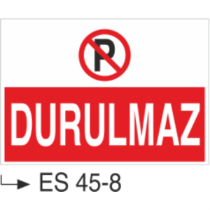Durulmaz-Uyarı Levhası