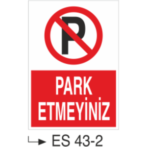 Park Etmeyiniz-Uyarı Levhası