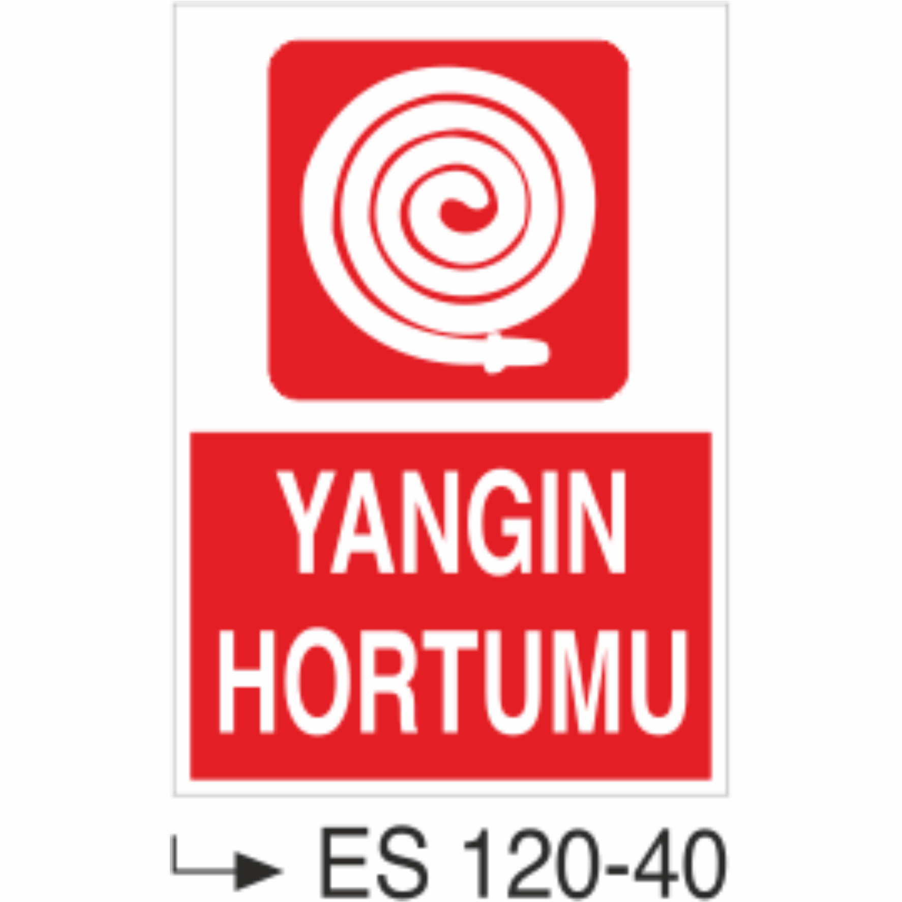 Yangın Hortumu- Uyarı Levhası