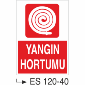 Yangın Hortumu- Uyarı Levhası