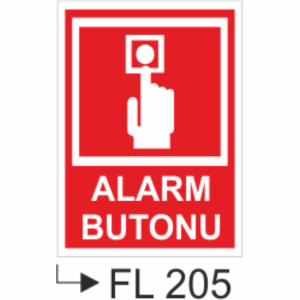 Alarm Butonu - Uyarı Levhaları