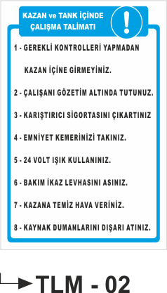 Kaynak İş Güvenlik Talimatı  -Uyarı Levhası