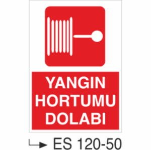 Yangın Hortumu Dolabı- Uyarı Levhası