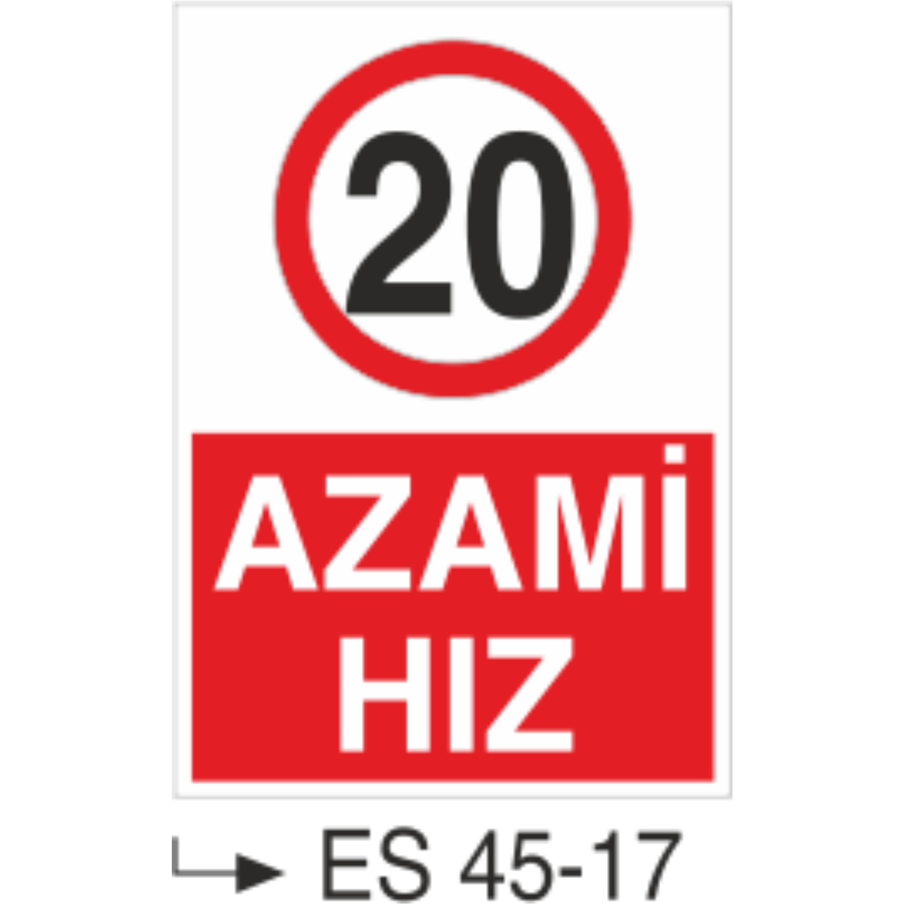 Azami Hız-Uyarı Levhası