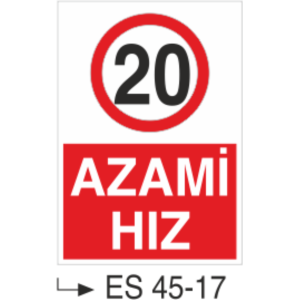 Azami Hız-Uyarı Levhası